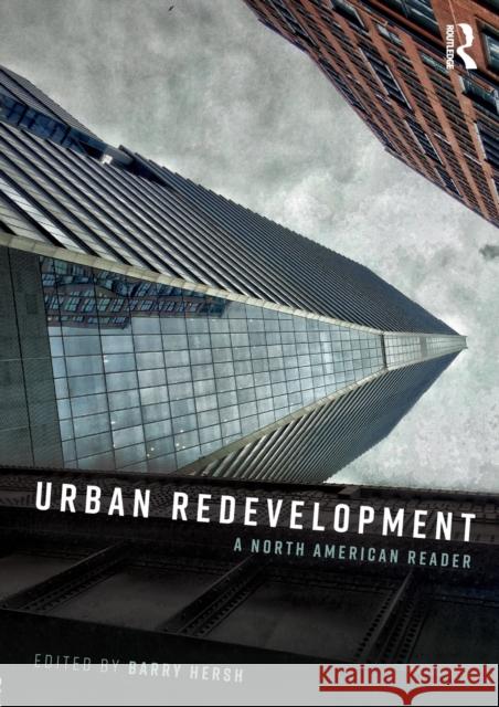 Urban Redevelopment: A North American Reader  9781138786417 Taylor & Francis Group - książka