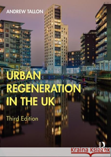 Urban Regeneration in the UK Andrew Tallon 9781138492523 Routledge - książka