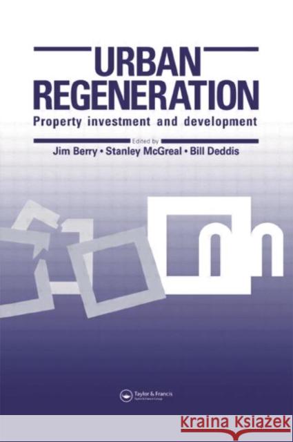 Urban Regeneration: Property Investment and Development Berry, J. N. 9780415514286 Taylor & Francis Group - książka