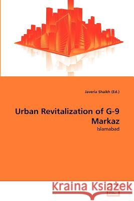 Urban Revitalization of G-9 Markaz Javeria Shaik 9783639373226 VDM Verlag - książka