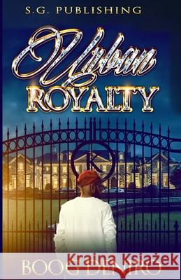 Urban Royalty Boog Deniro 9780982814468 S.G. Publishing - książka