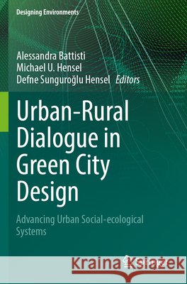 Urban-Rural Dialogue in Green City Design  9783031883200 Springer Nature Switzerland - książka