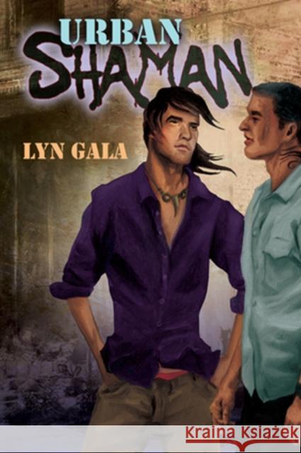 Urban Shaman Lyn Gala 9781615814220 Dreamspinner Press - książka