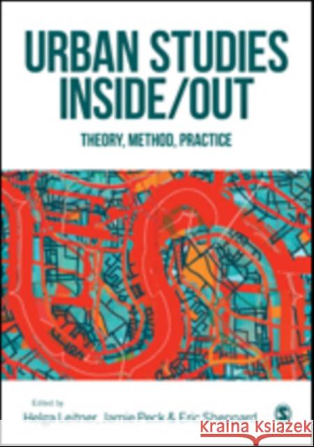 Urban Studies Inside/Out: Theory, Method, Practice Leitner, Helga 9781526438089 Sage Publications Ltd - książka