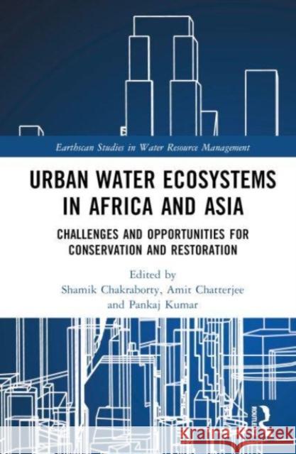 Urban Water Ecosystems in Africa and Asia  9781032565354 Taylor & Francis Ltd - książka