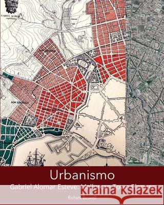 Urbanismo: Gabriel Alomar Esteve: Mallorcan Town Planner Richard Buswell 9781782229100 Paragon Publishing - książka