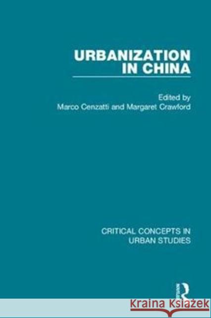 Urbanization in China Margaret Crawford Marco Cenzatti Jiong Wu 9780415709101 Routledge - książka