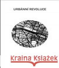 Urbánní revoluce Henri Lefebvre 9788090630741 Broken Books - książka