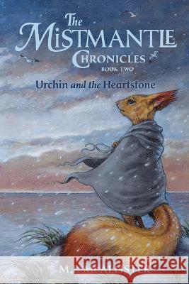 Urchin and the Heartstone M. I. McAllister Christine Enright 9781948959247 Purple House Press - książka