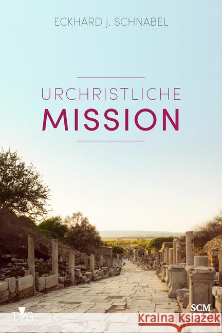 Urchristliche Mission Schnabel, Eckhard J. 9783417253610 TVG - książka