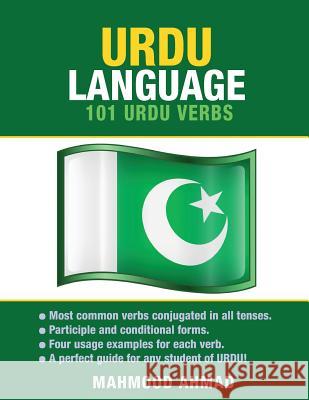 Urdu Language: 101 Urdu Verbs Mahmood Ahmad 9781619494077 Preceptor Language Guides - książka