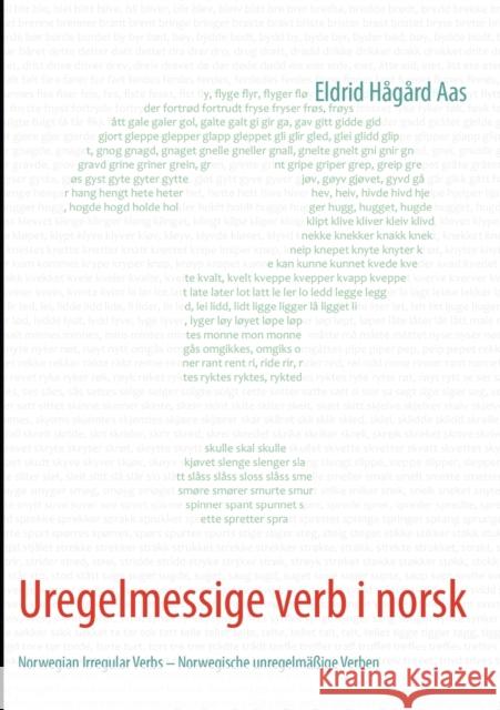 Uregelmessige verb i norsk: Norwegian Irregular Verbs - Norwegische unregelmäßige Verben Aas, Eldrid Hågård 9783842371460 Books on Demand - książka