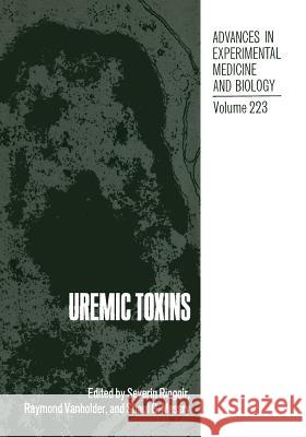 Uremic Toxins Severin Ringoir Raymond Vanholder Shaul G. Massry 9781468454475 Springer - książka
