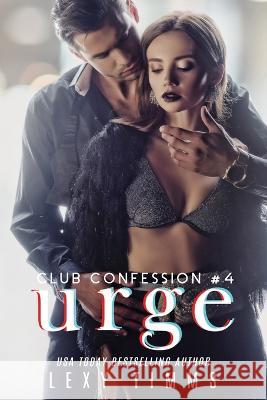 Urge Lexy Timms 9798831758900 Independently Published - książka