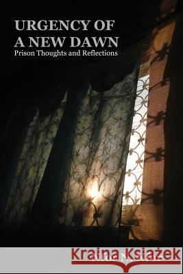 Urgency of a New Dawn. Prison Thoughts and Reflections Nfor N. Nfor 9789956763733 Langaa RPCID - książka