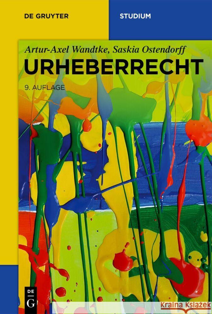 Urheberrecht Wandtke, Artur-Axel, Ostendorff, Saskia 9783111324913 De Gruyter - książka