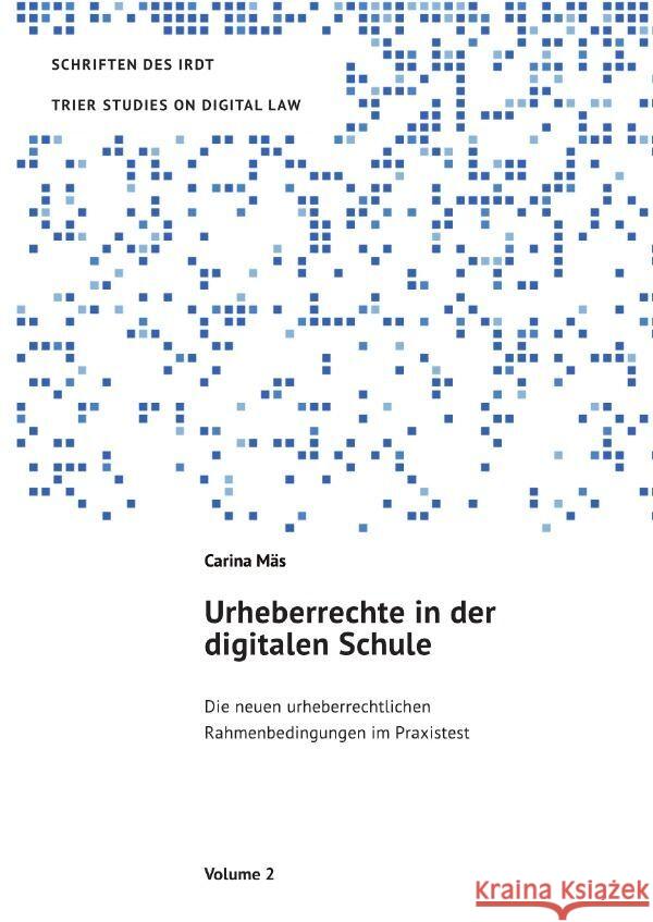 Urheberrechte in der digitalen Schule Mäs, Carina 9783757550967 epubli - książka