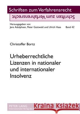 Urheberrechtliche Lizenzen in Nationaler Und Internationaler Insolvenz Haas, Ulrich 9783631634318 Lang, Peter, Gmbh, Internationaler Verlag Der - książka