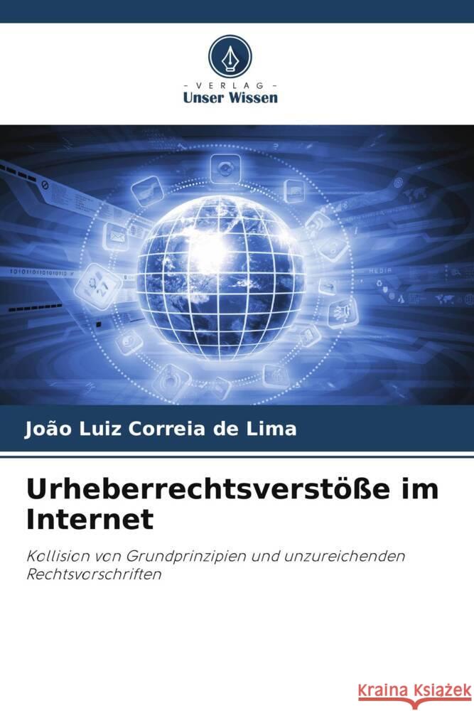 Urheberrechtsverstöße im Internet Correia de Lima, João Luiz 9786206436324 Verlag Unser Wissen - książka