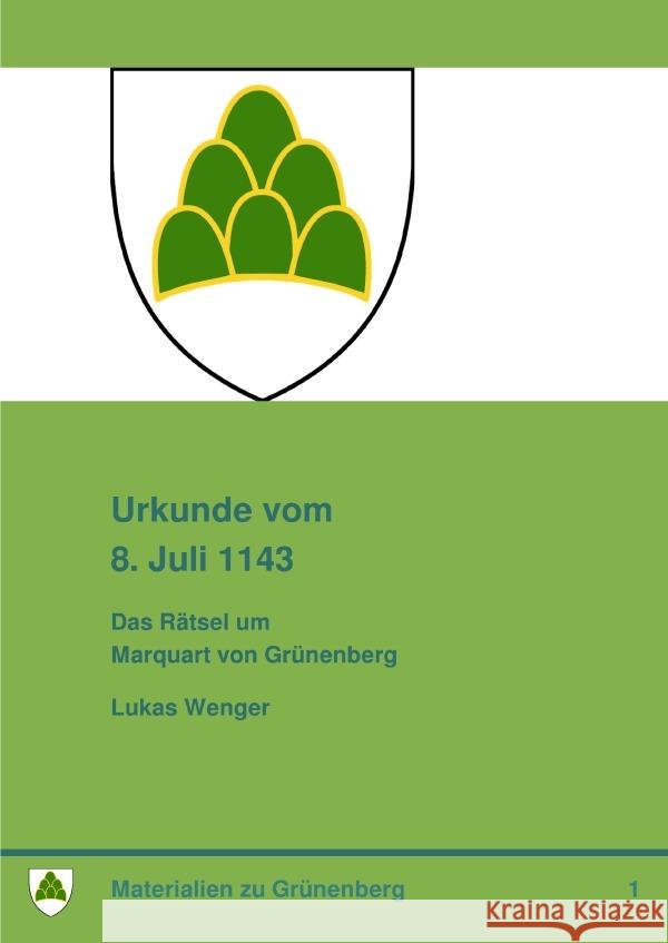 Urkunde vom 8. Juli 1143 Wenger, Lukas 9783737568012 epubli - książka