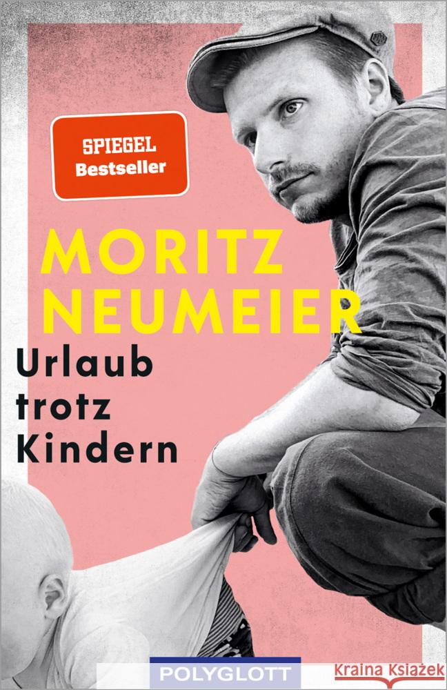 Urlaub trotz Kindern Neumeier, Moritz 9783846408681 Polyglott-Verlag - książka
