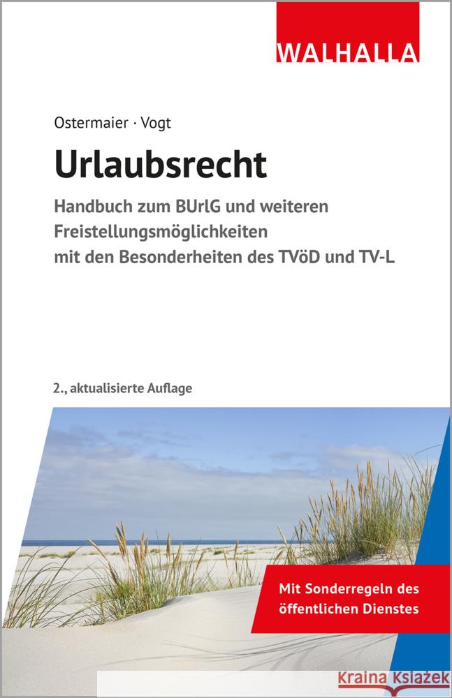 Urlaubsrecht Ostermaier, Christian, Vogt, Sylvia 9783802916144 Walhalla Fachverlag - książka