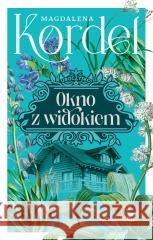 Uroczysko T.4 Okno z widokiem Magdalena Kordel 9788384250655 W.A.B. - książka