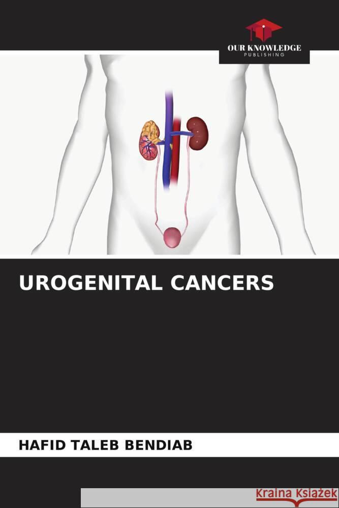 Urogenital Cancers Hafid Tale 9786207295388 Our Knowledge Publishing - książka
