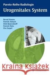 Urogenitales System Hamm, Bernd Asbach, Patrick  Beyersdorff, Dirk  9783131373113 Thieme, Stuttgart - książka