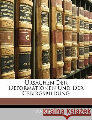 Ursachen Der Deformationen Und Der Gebirgsbildung Eduard Reyer 9781145004191  - książka
