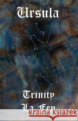 Ursula Trinity L 9781671910041 Independently Published - książka