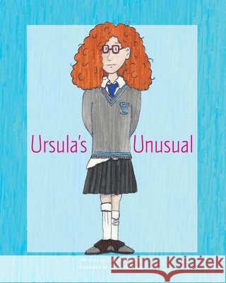Ursula's Unusual Caroline Berry Grace Aldridge Kate Collings 9781919312705 Pause & Ponder Press - książka