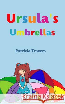 Ursula's Umbrellas Patricia Travers 9781366323989 Blurb - książka