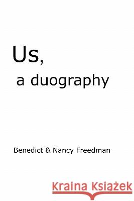 Us, a duography Freedman, Nancy 9781460927427 Createspace - książka