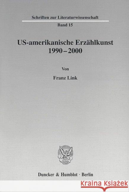 Us-Amerikanische Erzahlkunst 1990-2000 Link, Franz 9783428102907 Duncker & Humblot - książka