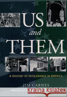 Us and Them?: A History of Intolerance in America Jim Carnes 9780195131253 Oxford University Press - książka