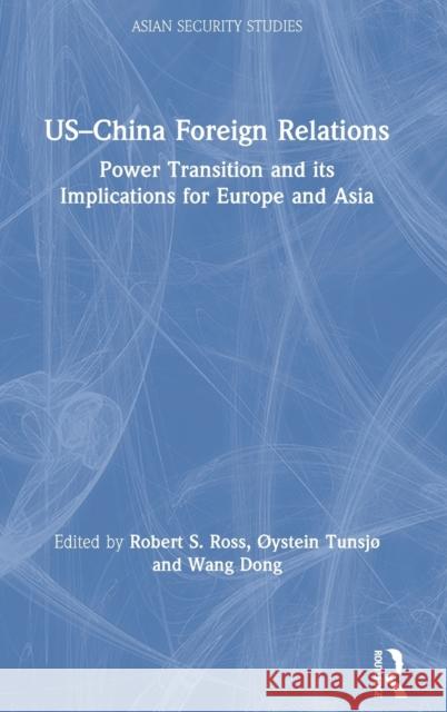 Us-China Foreign Relations Robert S. Ross  9780367521400 Routledge - książka