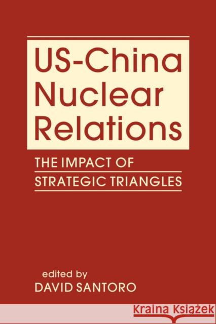 US-China Nuclear Relations  9781626379077 Lynne Rienner Publishers Inc - książka