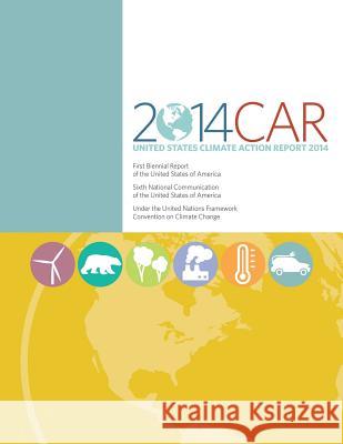 U.S. Climate Action Report - 2014 U. S. Department of State 9781507782590 Createspace - książka