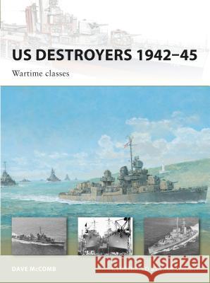 US Destroyers 1942-45: Wartime Classes McComb, Dave 9781846034442 Osprey Publishing (UK) - książka