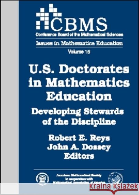 U.S. Doctorates in Mathematics Education : Developing Stewards of the Discipline  9780821845844 AMERICAN MATHEMATICAL SOCIETY - książka