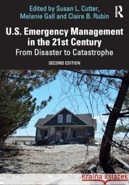 U.S. Emergency Management in the 21st Century  9781032970509 Taylor & Francis Ltd - książka