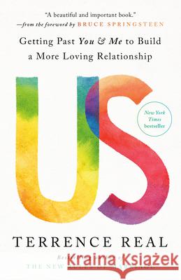 Us: Getting Past You & Me to Build a More Loving Relationship Terrence Real Bruce Springsteen 9780593233696 Rodale Books - książka