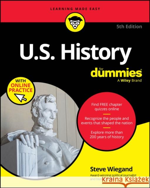 U.S. History For Dummies, 5th Edition (+ Chapter Quizzes Online) Steve Wiegand 9781394324736 For Dummies - książka