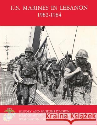 U.S. Marines in Lebanon 1982-1984 Benis M. Frank 9781491024980 Createspace - książka