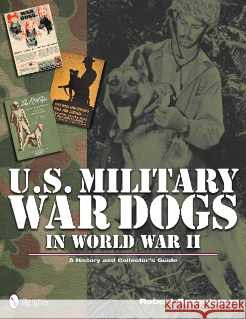 U.S. Military War Dogs in World War II  9780764339493 Schiffer Publishing Ltd - książka