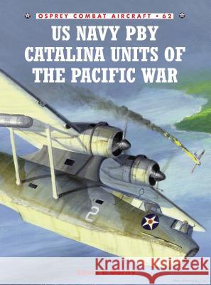 US Navy PBY Catalina Units of the Pacific War Dorny, Louis B. 9781841769110 Osprey Publishing (UK) - książka