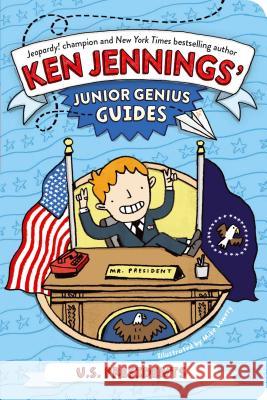 U.S. Presidents Ken Jennings Mike Lowery 9781442473324 Little Simon - książka