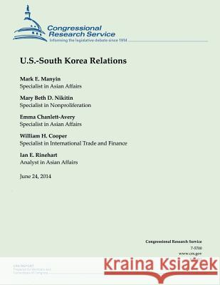 U.S.-South Korea Relations Congressional Research Service 9781505558821 Createspace - książka