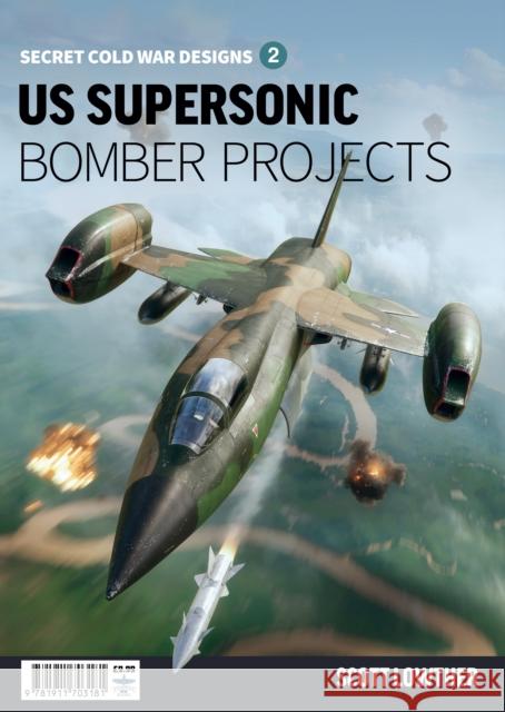 US Supersonic Bomber Projects 2 Scott Lowther 9781911703181 Mortons Media Group - książka